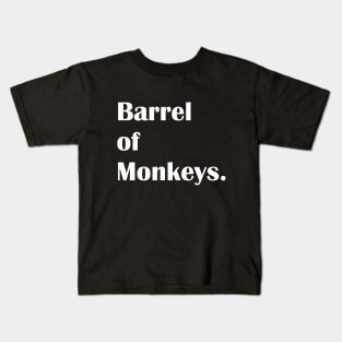 Barrel of Monkeys. Kids T-Shirt